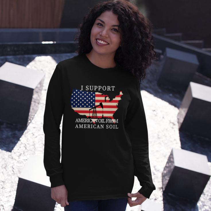 I Support American Oil From American Soil Keystone Pipeline Tshirt Long Sleeve T-Shirt Gifts for Her