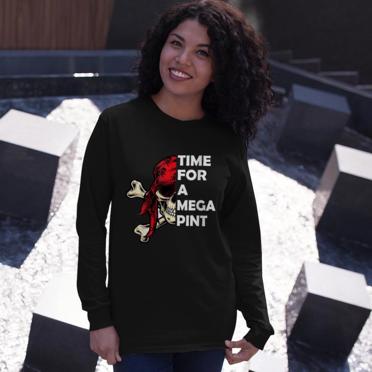 Time For A Mega Pint Sarcastic Saying Long Sleeve T-Shirt Gifts for Her