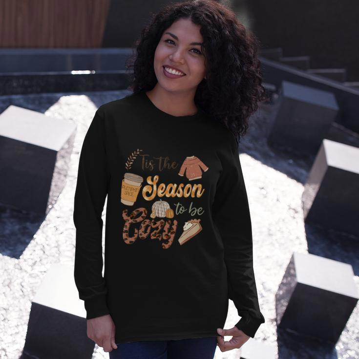 Tis The Season To Be Cozy Thanksgiving Quote Long Sleeve T-Shirt Gifts for Her