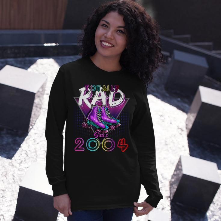 Totally Rad Since 2004 80S 18Th Birthday Roller Skating Long Sleeve T-Shirt Gifts for Her
