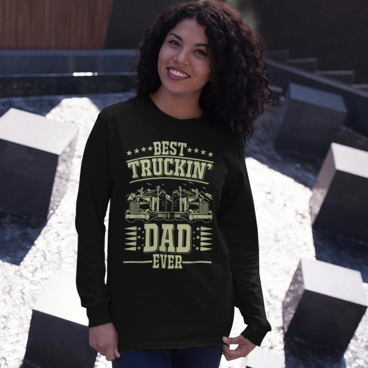 Trucker Trucker Best Trucking Dad Ever_ Long Sleeve T-Shirt Gifts for Her