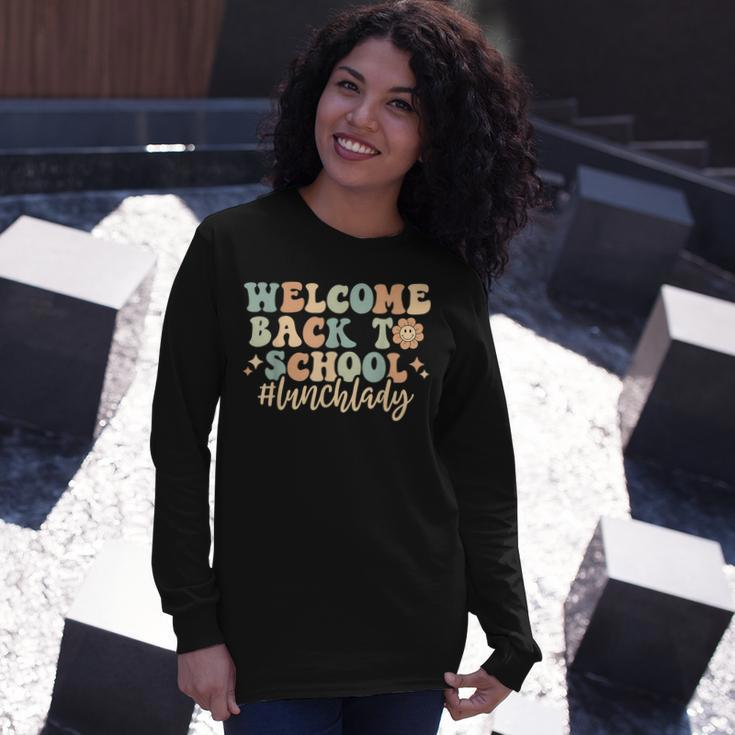 Welcome Back To School Lunch Lady Retro Groovy Long Sleeve T-Shirt Gifts for Her