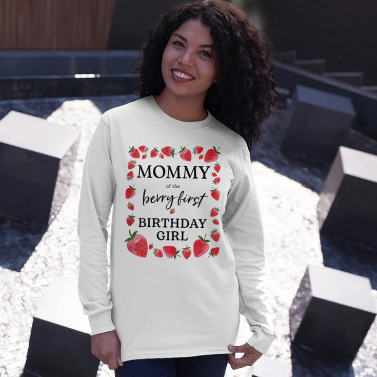 Mommy Of The Berry First Birthday Girl Sweet One Strawberry Long Sleeve T-Shirt Gifts for Her