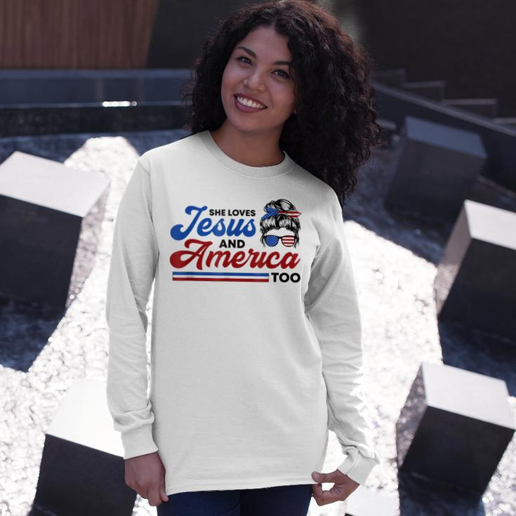 She Loves Jesus And America Too 4Th Of July Proud Christians Long Sleeve T-Shirt Gifts for Her