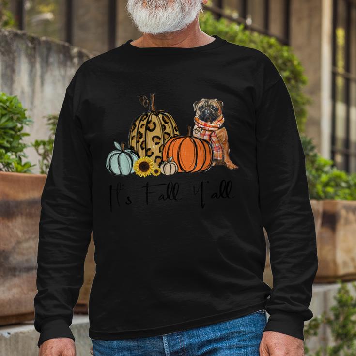 Its Fall Yall Yellow Pug Dog Leopard Pumpkin Falling  Unisex Long Sleeve