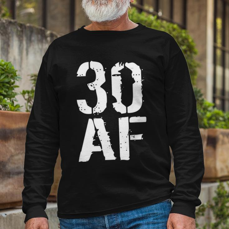 30 Af 30Th Birthday Tshirt Long Sleeve T-Shirt Gifts for Old Men