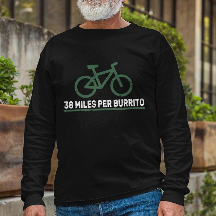 38 Miles Per Burrito Bike Ride Long Sleeve T-Shirt Gifts for Old Men