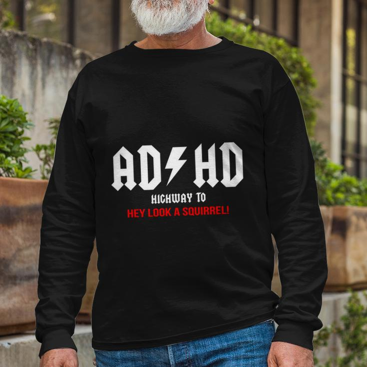 Adhd Long Sleeve T-Shirt Gifts for Old Men