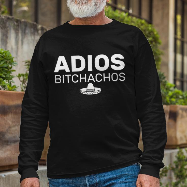 Adios Bitchachos Sombrero Cinco De Mayo Tshirt Long Sleeve T-Shirt Gifts for Old Men