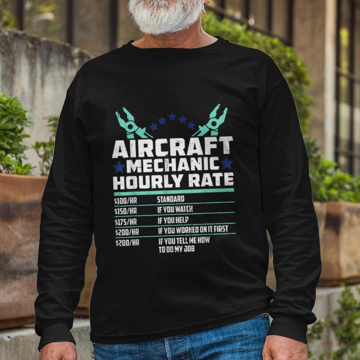 Aircraft Technician Hourly Rate Airplane Plane Mechanic Long Sleeve T-Shirt Gifts for Old Men