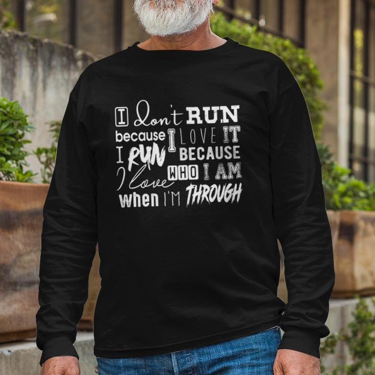 Awesome Quote For Runners &8211 Why I Run Long Sleeve T-Shirt Gifts for Old Men