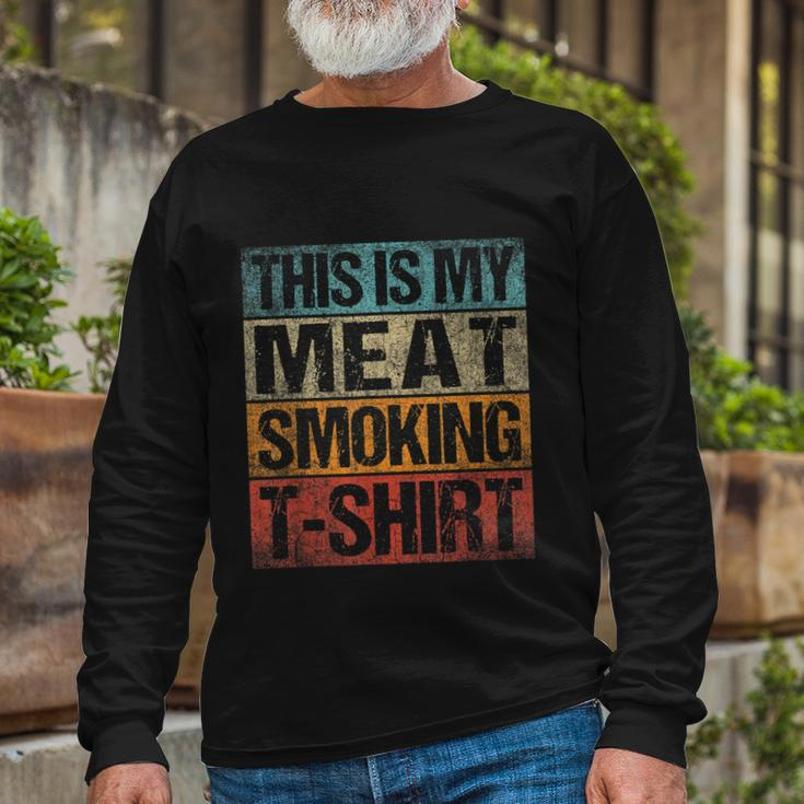 Bbq Smoker Vintage Retro This Is My Meat Smoking Bbq Tshirt Long Sleeve T-Shirt Gifts for Old Men
