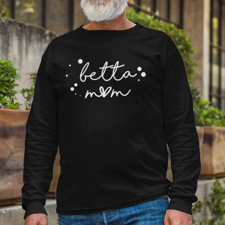 Betta Mom Pet Beta Fish Mom Long Sleeve T-Shirt T-Shirt Gifts for Old Men