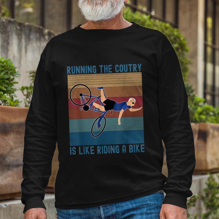 Biden Falls Off Bike Running The Country Like Riding A Bike V3 Long Sleeve T-Shirt Gifts for Old Men