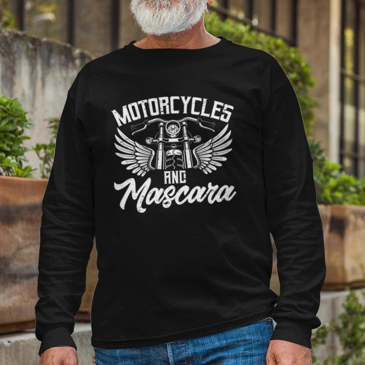 Biker Lifestyle Quotes Motorcycles And Mascara Long Sleeve T-Shirt Gifts for Old Men