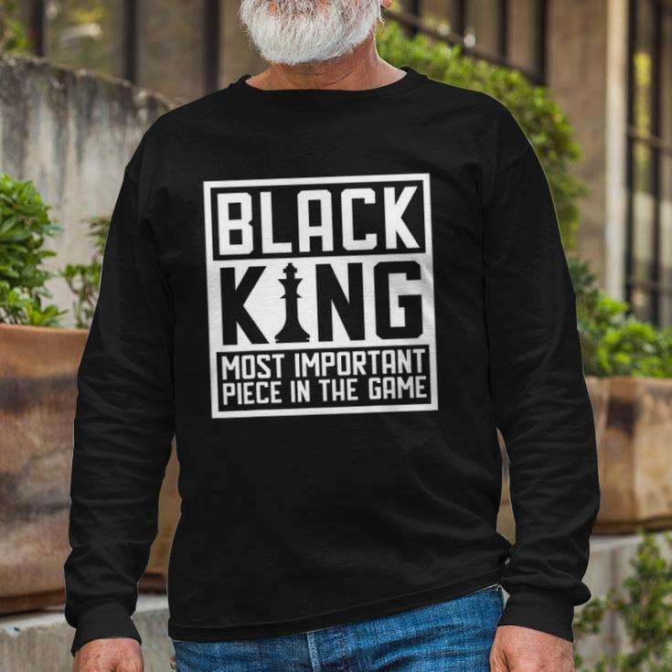 Black King The Most Important Piece In The Game African Long Sleeve T-Shirt T-Shirt Gifts for Old Men