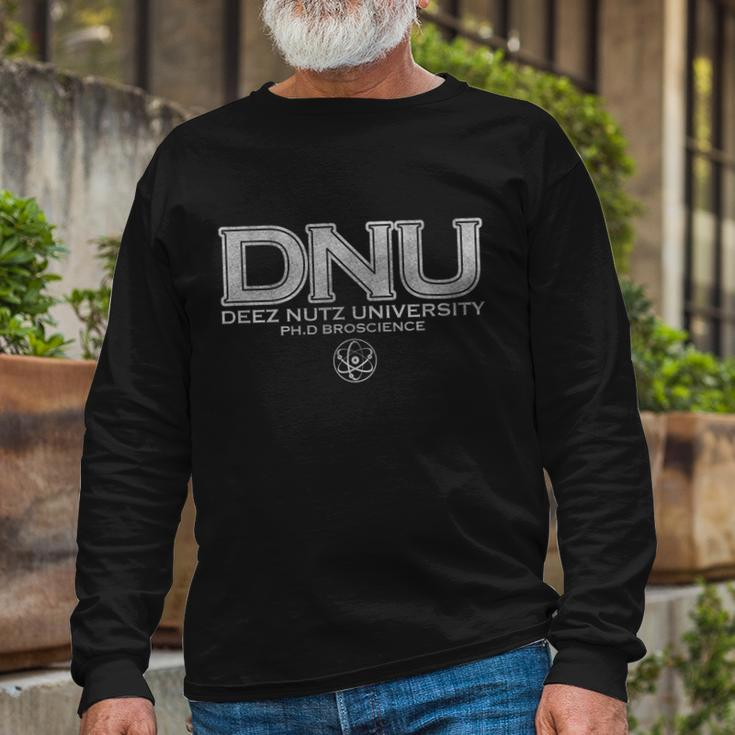 Broscience Deez Nutz University PhD Alumni Long Sleeve T-Shirt Gifts for Old Men