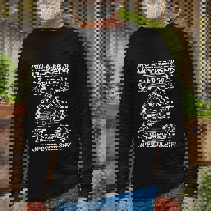 Camping Cool Tenting Campfire Camp Hiking Trekking Camping Long Sleeve T-Shirt Gifts for Old Men