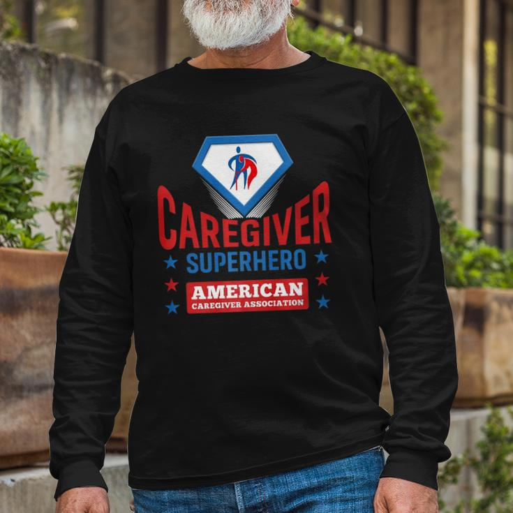 Caregiver Superhero Official Aca Apparel Long Sleeve T-Shirt Gifts for Old Men