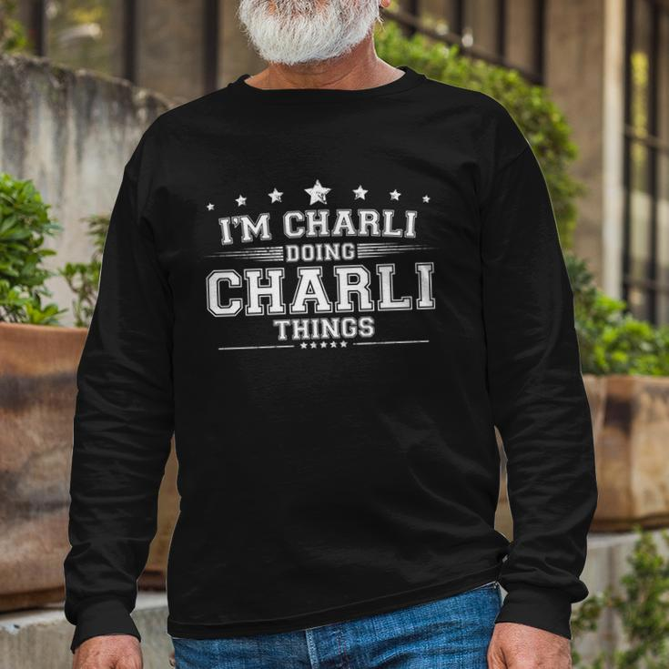 Im Charli Doing Charli Things Long Sleeve T-Shirt Gifts for Old Men