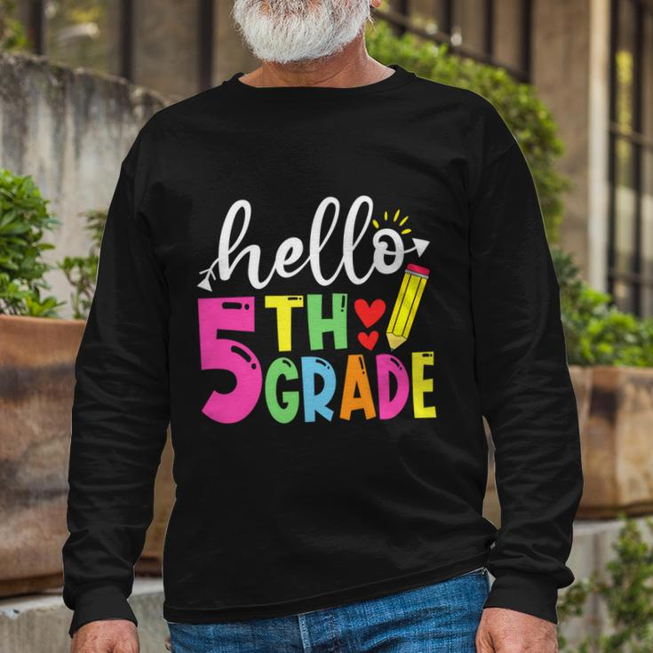 Cute Hello Fifth Grade Outfit Happy Last Day Of School Great Long Sleeve T-Shirt Gifts for Old Men