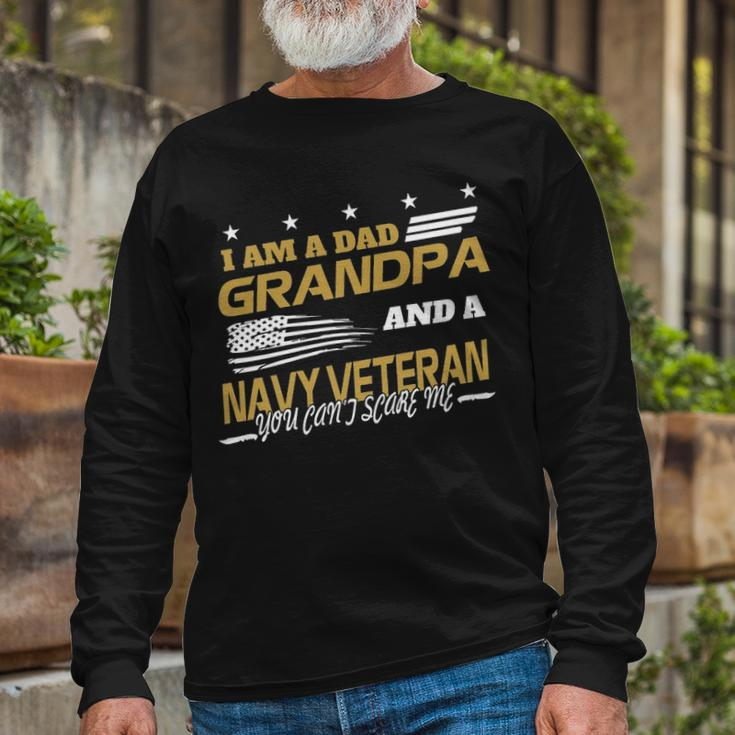 I Am A Dad Grandpa And A Navy Veteran Long Sleeve T-Shirt Gifts for Old Men