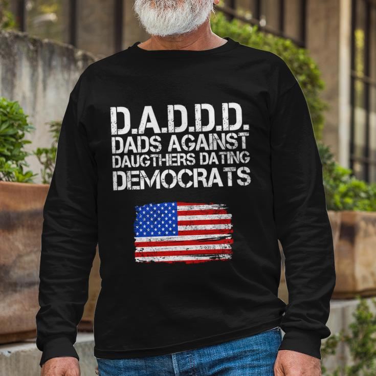 Daddd Dads Against Daughters Dating Democrats Long Sleeve T-Shirt Gifts for Old Men