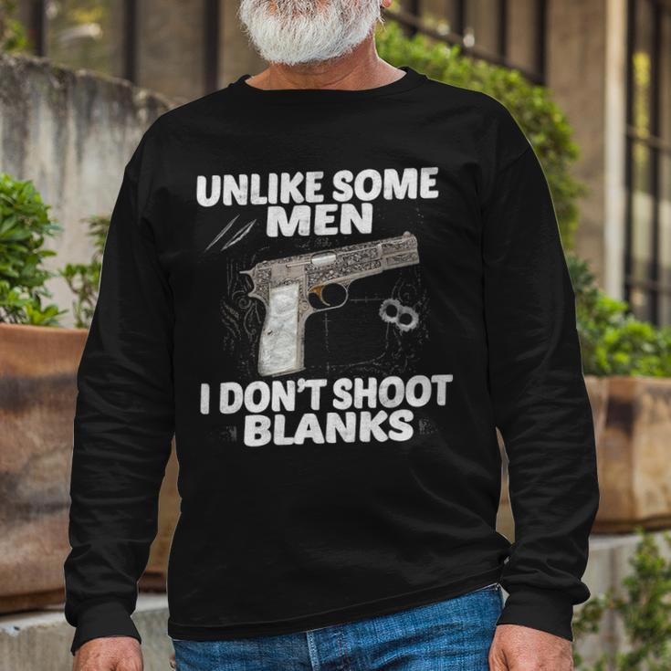 I Dont Shoot Blanks V2 Long Sleeve T-Shirt Gifts for Old Men