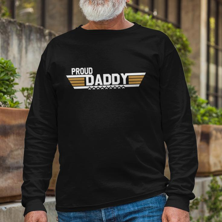 Fathers Day Proud Daddy Father Fathers Day Long Sleeve T-Shirt Gifts for Old Men