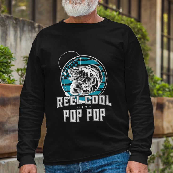Fathers Day Tee Reel Cool Pop Pop Fishing Long Sleeve T-Shirt Gifts for Old Men