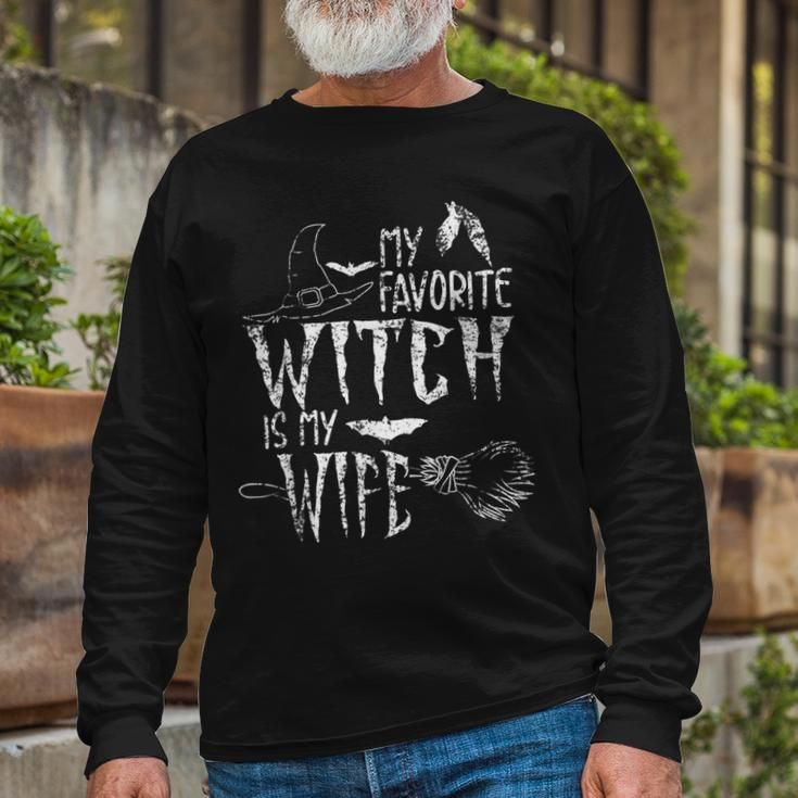 My Favorite Witch Is My Wife Halloween Witch Long Sleeve T-Shirt Gifts for Old Men