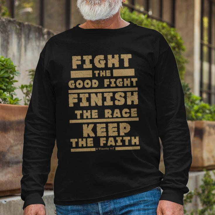 Fight The Good Fight Christian Faith Long Sleeve T-Shirt Gifts for Old Men
