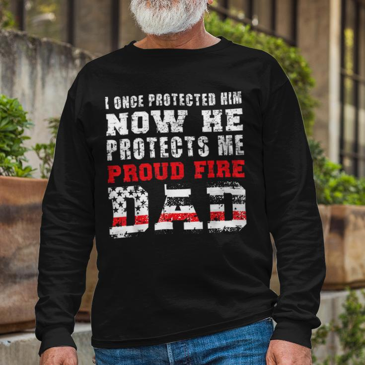 Firefighter Proud Fire Dad Fireman Father Of A Firefighter Dad Long Sleeve T-Shirt Gifts for Old Men