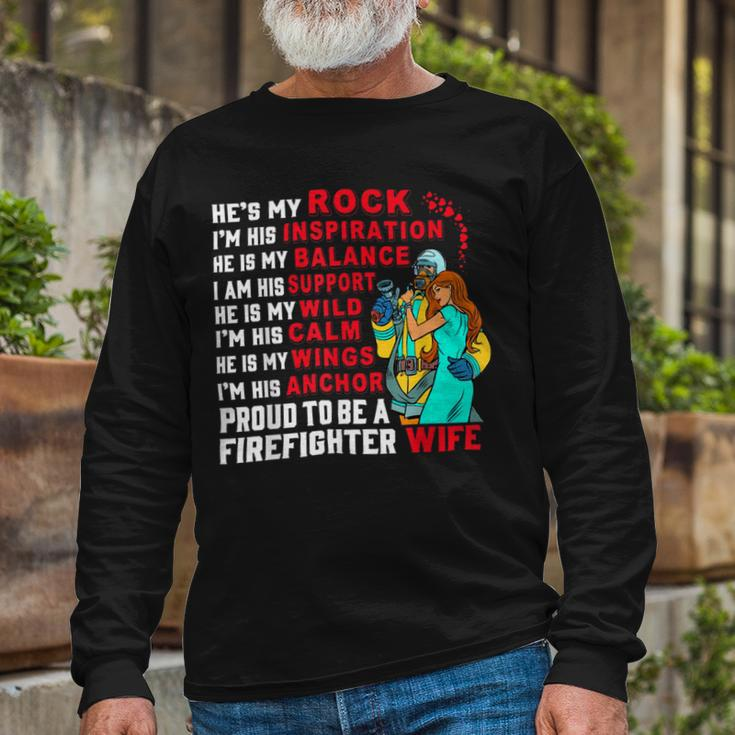 Firefighter Proud To Be A Firefighter Wife Fathers Day Long Sleeve T-Shirt Gifts for Old Men
