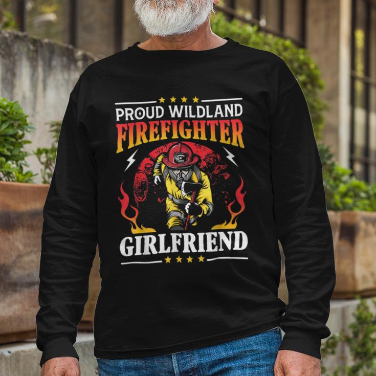 Firefighter Proud Wildland Firefighter Girlfriend Long Sleeve T-Shirt Gifts for Old Men