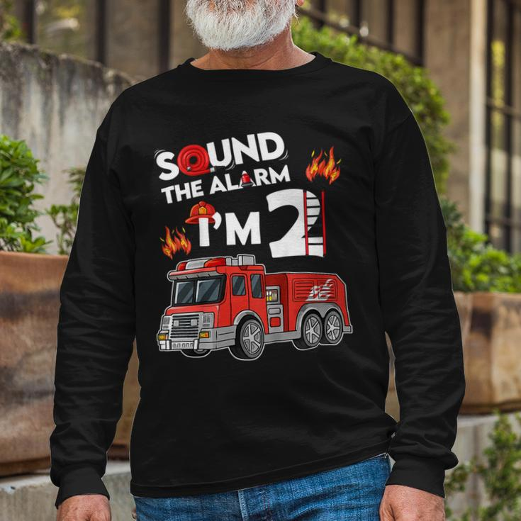 Firefighter Sound The Alarm Im 2 Little Firefighter 2Nd Birthday Long Sleeve T-Shirt Gifts for Old Men