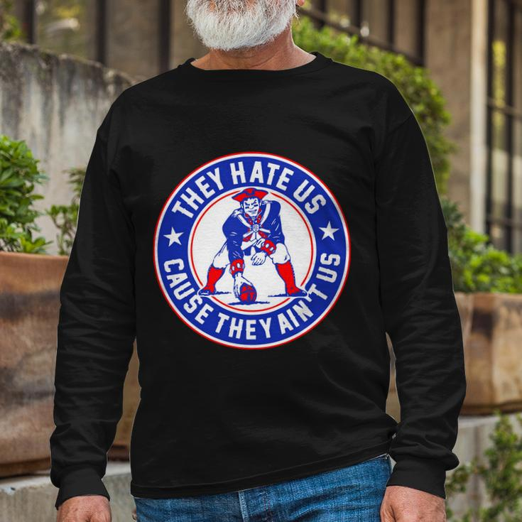 Football Champions They Hate Us Cause They Aint Us New England Long Sleeve T-Shirt Gifts for Old Men