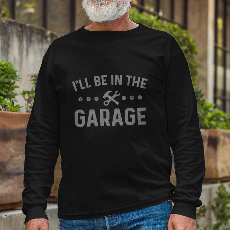 Garage Mechanic Fathers Day Long Sleeve T-Shirt Gifts for Old Men