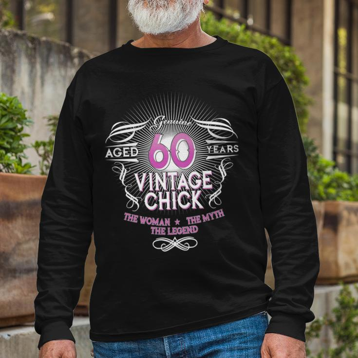 Genuine Aged 60 Years Vintage Chick 60Th Birthday Tshirt Long Sleeve T-Shirt Gifts for Old Men