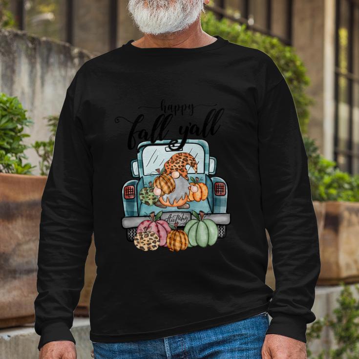 Happy Fall Yall Thanksgiving Quote Long Sleeve T-Shirt Gifts for Old Men