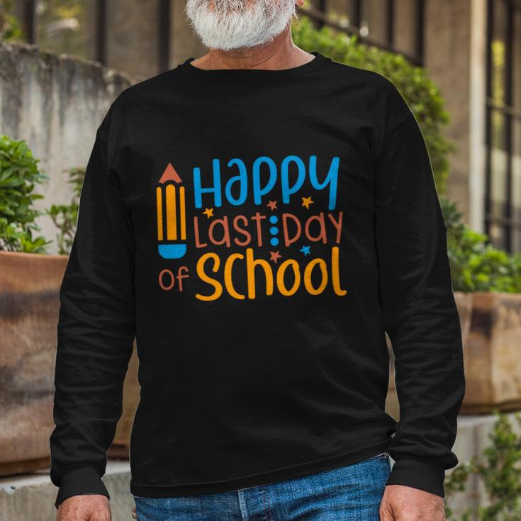 Happy Last Day Of School V3 Long Sleeve T-Shirt Gifts for Old Men
