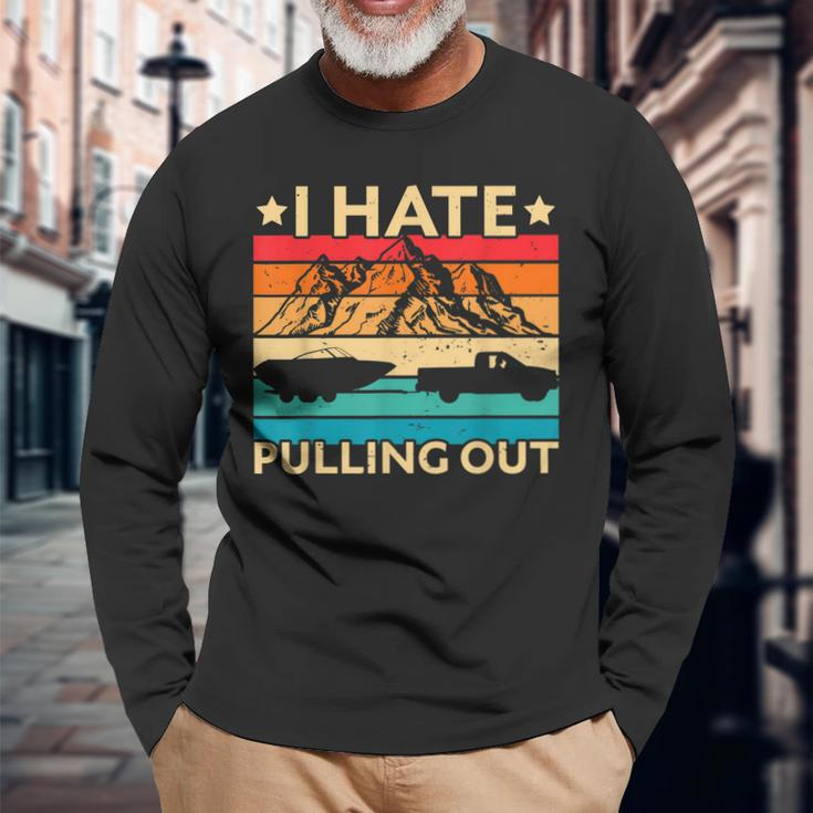 I Hate Pulling Out Boat Captain Boating Retro V2 Men Women Long Sleeve T-Shirt T-shirt Graphic Print Gifts for Old Men