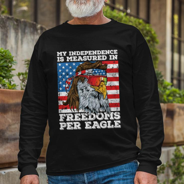 Independence Measured In Freedoms Per Eagle Usa 4Th Of July Long Sleeve T-Shirt Gifts for Old Men