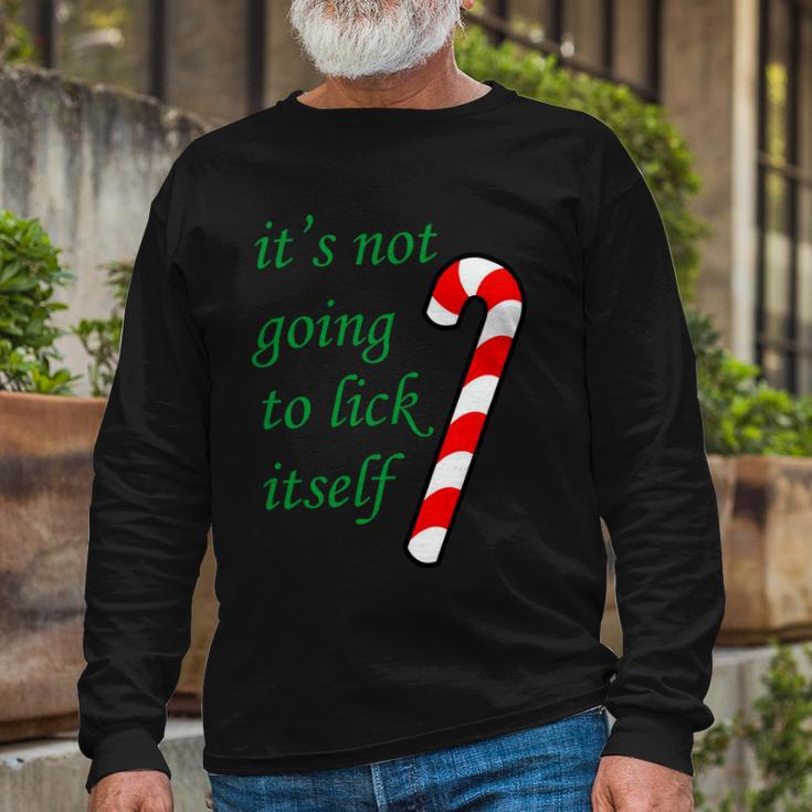 Its Not Going To Lick Itself Naughty Christmas Tshirt Long Sleeve T-Shirt Gifts for Old Men