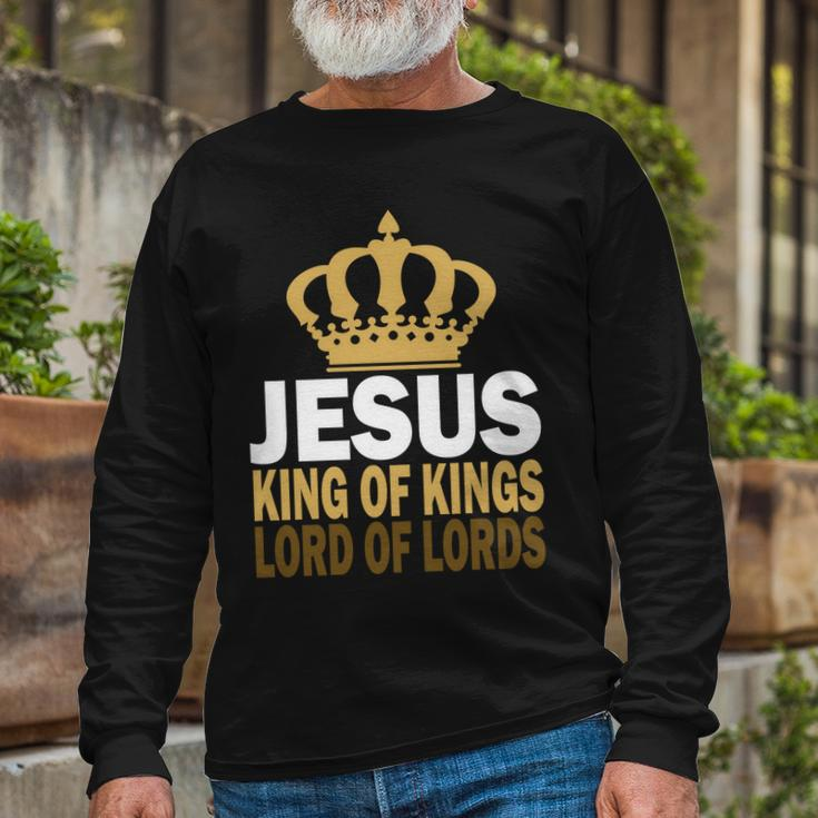 Jesus Lord Of Lords King Of Kings Tshirt Long Sleeve T-Shirt Gifts for Old Men