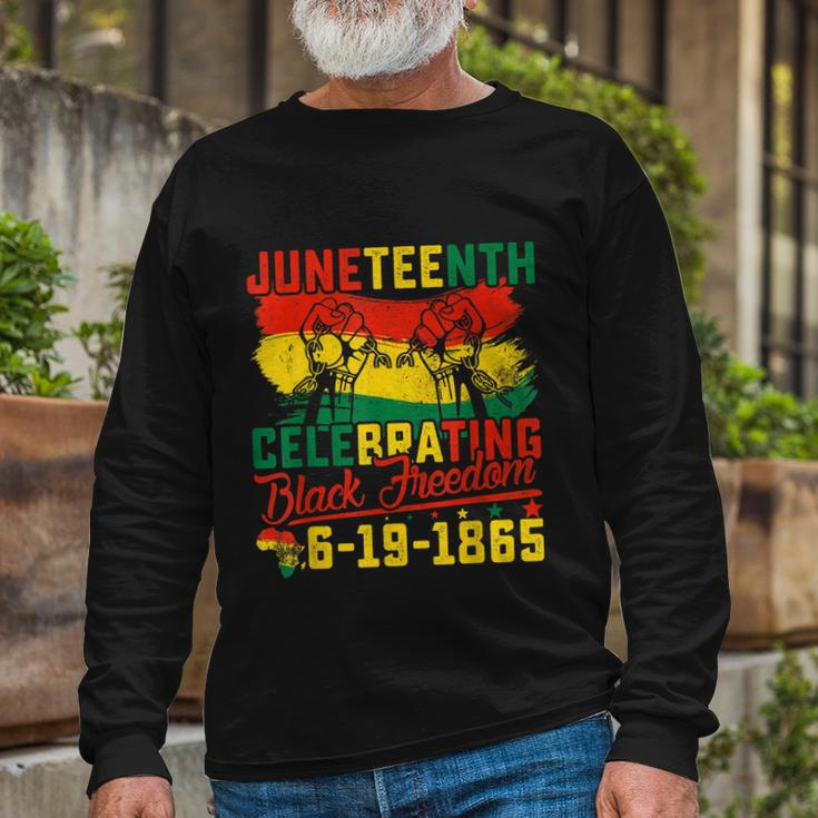 Juneteenth Celebrating Black Freedom 1865 African American Long Sleeve T-Shirt Gifts for Old Men