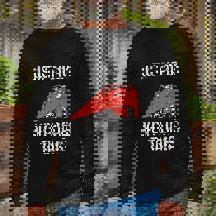 Just A Boy Who Loves Trains Great Cool Boys Trainspotting Long Sleeve T-Shirt Gifts for Old Men