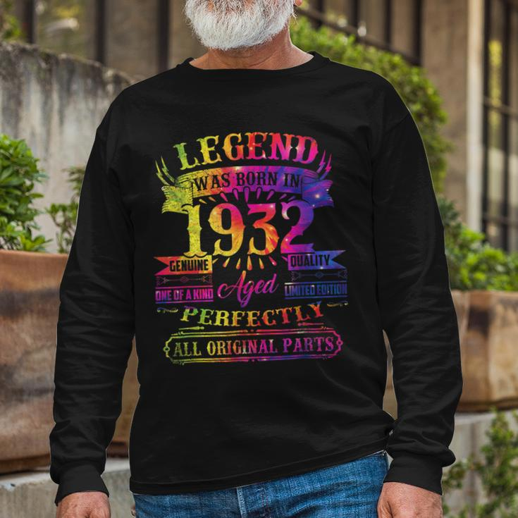 Legend Was Born In 1932 90 Year Old 90Th Birthday Tie Dye Long Sleeve T-Shirt Gifts for Old Men