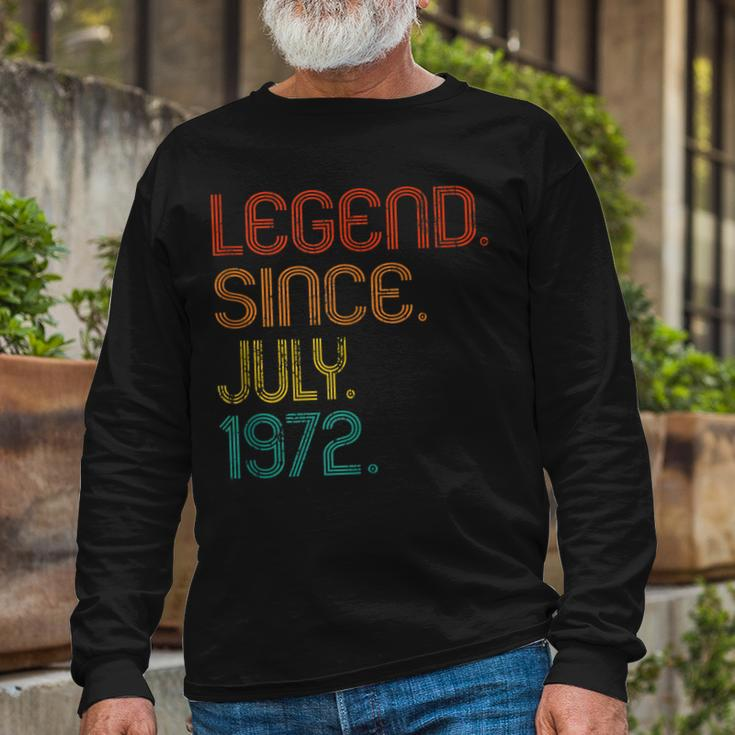 Legend Since July 1972 50Th Birthday 50 Years Old Vintage Long Sleeve T-Shirt Gifts for Old Men