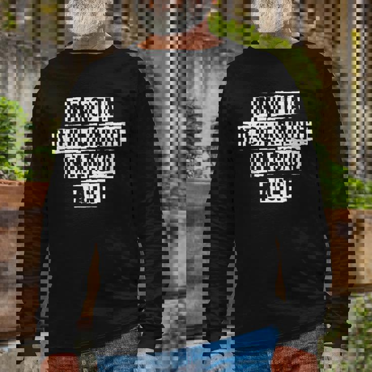 Lovely Cool Sarcastic Im Not A Regular Aunt Im A Long Sleeve T-Shirt Gifts for Old Men